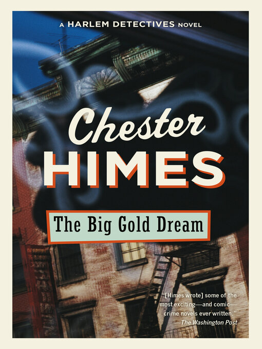 Title details for The Big Gold Dream by Chester Himes - Wait list